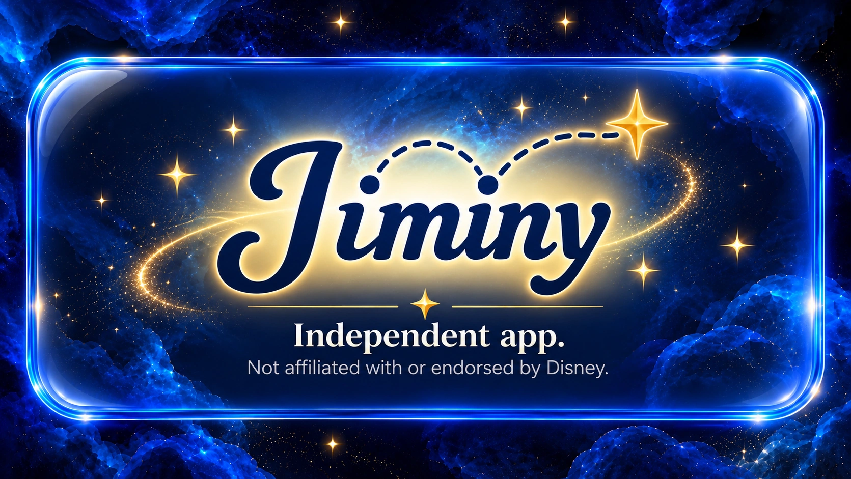 Jiminy — Independent app. Not affiliated with or endorsed by Disney.